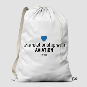 In a relationship with aviation - Laundry Bag