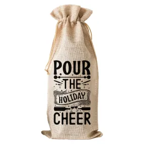 Pour The Holiday Cheer - Wine Bag