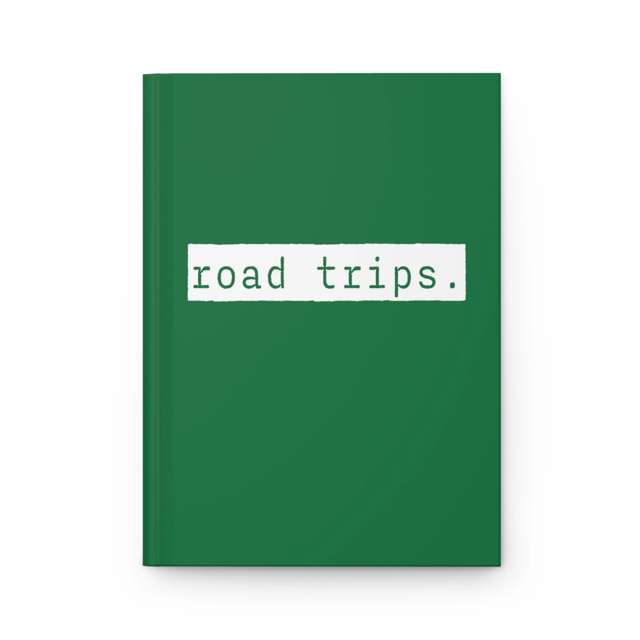 Road Trips Green Matte Hardcover Journal | Blank Book for Notes | Lined Notebook Diary Mileage Log