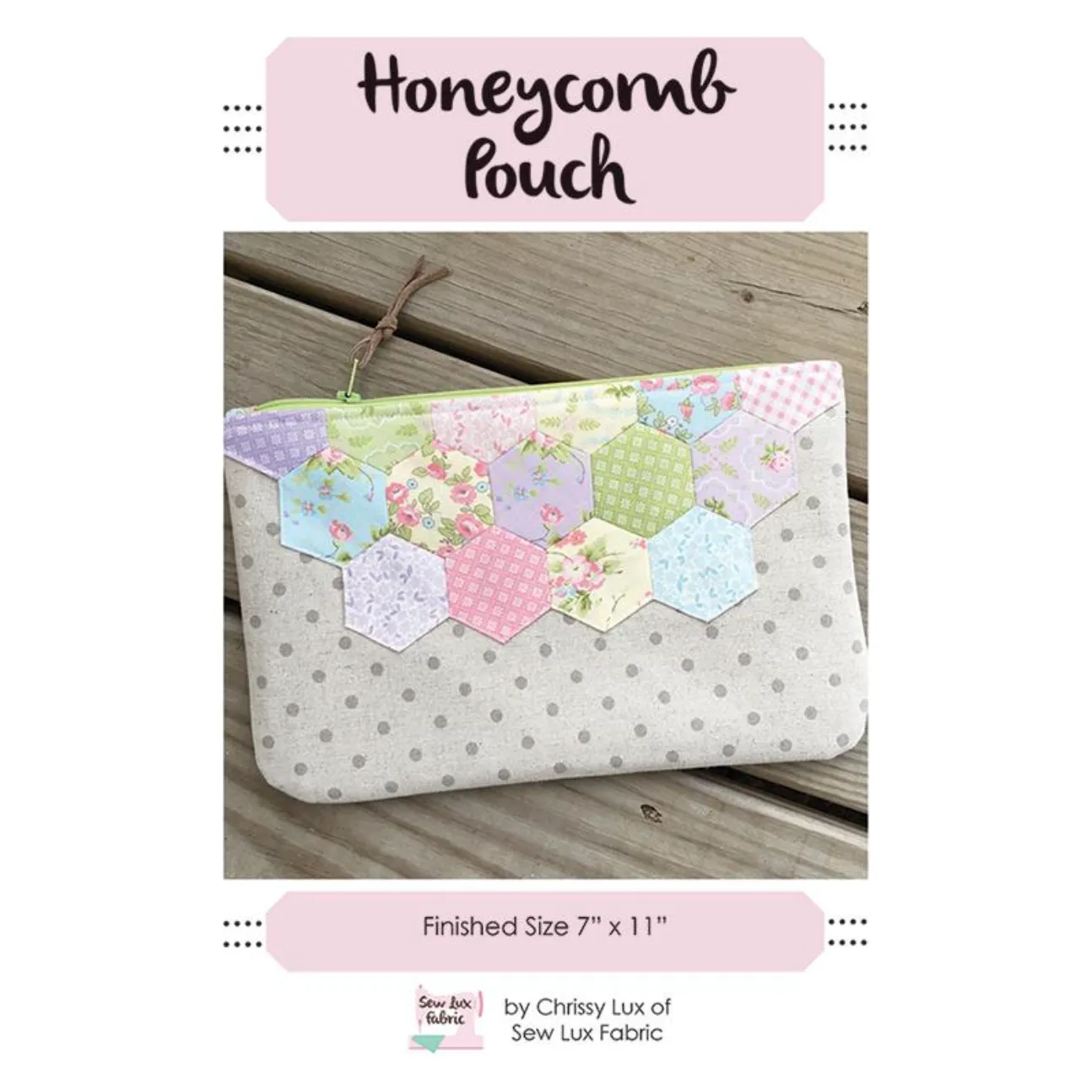 Sew Luxe ~ Honeycomb Pouch Sewing Pattern