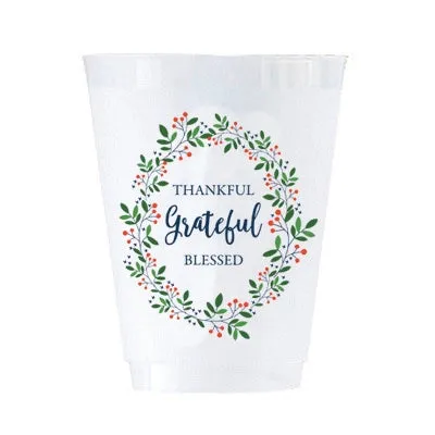 Shatterproof Cups - Thankful and Grateful